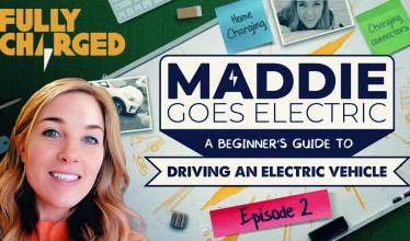 New Fully Charged series looks to help EV newcomers